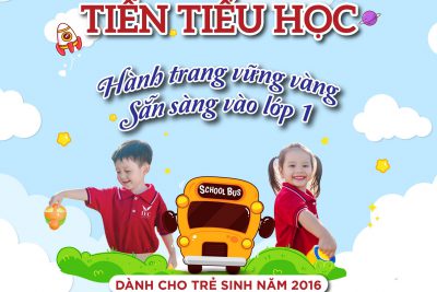 ? ? [TUYỂN SINH KHOÁ TIỀN TIỂU HỌC] – HÀNH TRANG VỮNG VÀNG SẴN SÀNG VÀO LỚP 1 ?‍♀️?