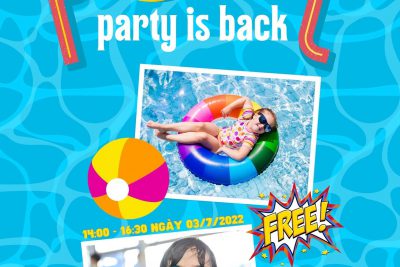 ? POOL PARTY IS BACK – HÈ MÁT LẠNH CÙNG IEC ?