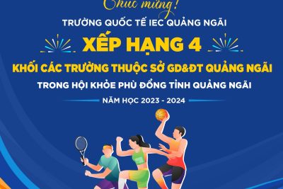 HỌC SINH IEC ĐẠT NHIỀU THÀNH TÍCH TẠI HỘI KHỎE PHÙ ĐỔNG TỈNH QUẢNG NGÃI LẦN THỨ XIV NĂM 2024