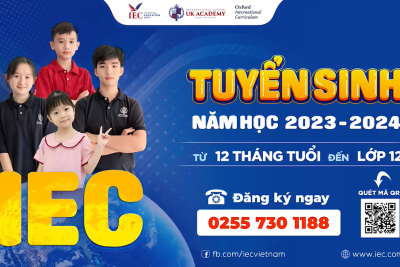 CHÀO NĂM HỌC MỚI – HỌC PHÍ CHỈ TỪ 3,5 TRIỆU ĐỒNG – IEC HỖ TRỢ TRẢ GÓP HỌC PHÍ LÃI SUẤT 0%TỪ MSB